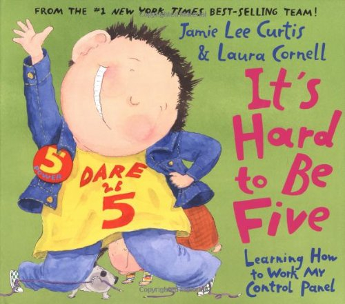 it's hard to be five: learning how to work my control panel