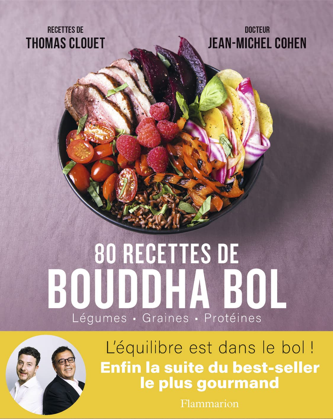 80 recettes de bouddha bol : légumes, graines, protéines