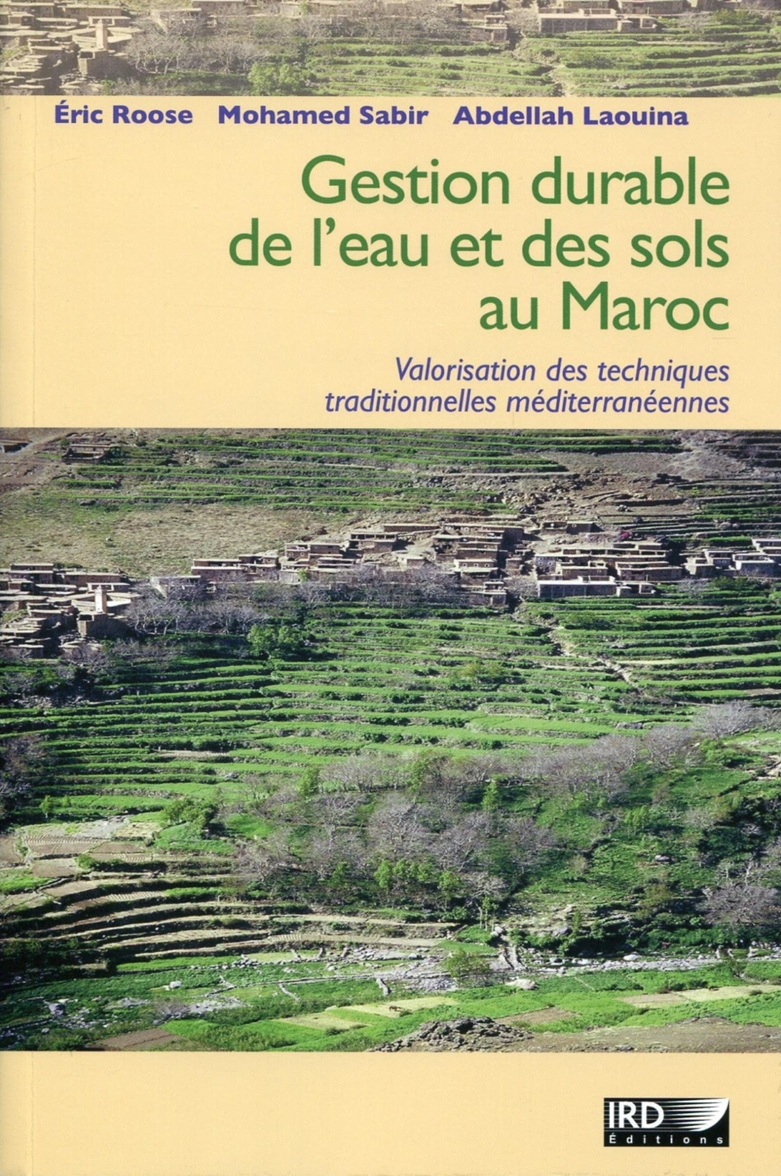 Gestion durable des eaux et des sols au Maroc : valorisation des techniques traditionnelles méditerr