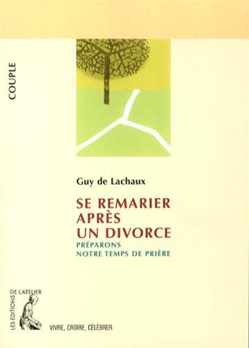 Se remarier après un divorce : préparons notre temps de prière, couple