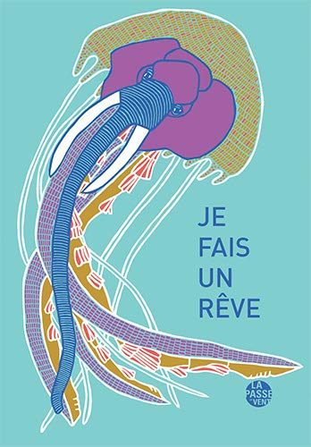 Je fais un rêve