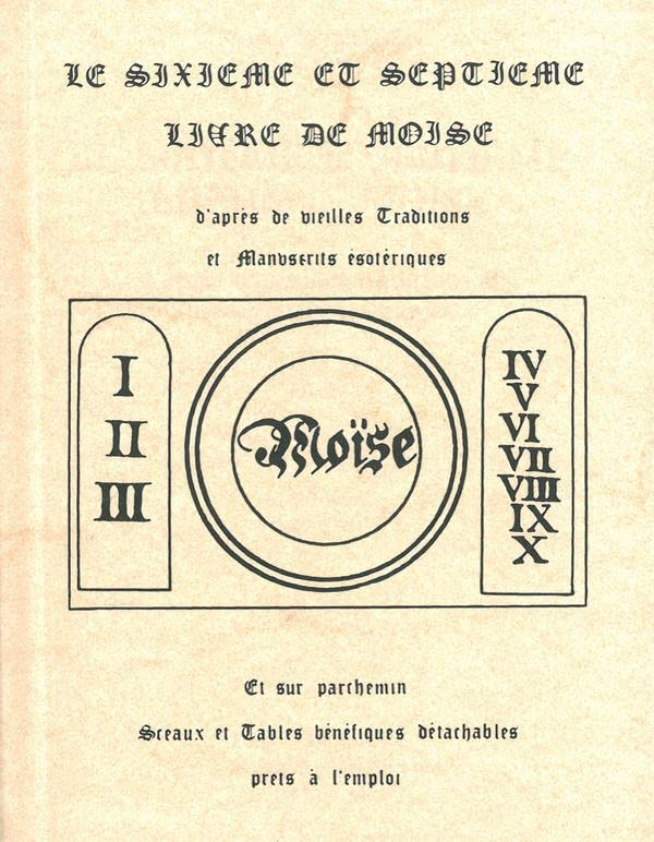Le Sixième et septième livre de Moïse