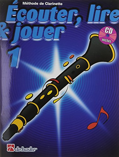 ecouter, lire & jouer 1 clarinette