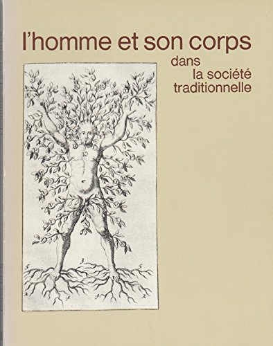 l'homme et son corps dans la société traditionnelle