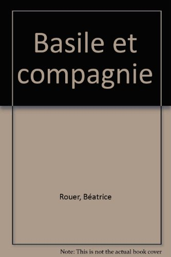Basile et compagnie