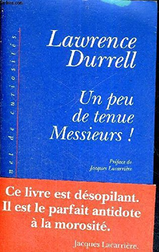 Scènes de la vie diplomatique. Vol. 2. Un peu de tenue, Messieurs !