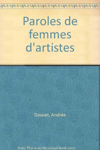 Paroles de femmes d'artistes