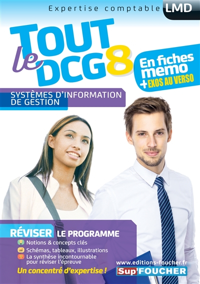 Tout le DCG 8, systèmes d'information de gestion : en fiches mémo + exos au verso