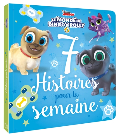 7 histoires pour la semaine. Le monde de Bingo & Rolly