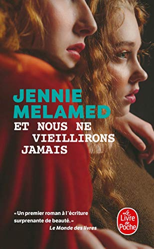 Et nous ne vieillirons jamais
