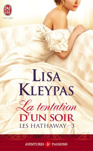 Les Hathaway. Vol. 3. La tentation d'un soir