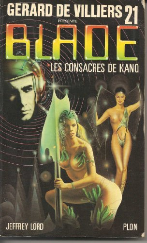blade 21 : les consacres de kano