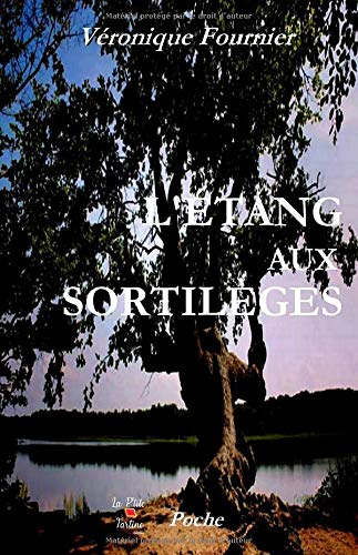 L?étang aux sortilèges: Poche