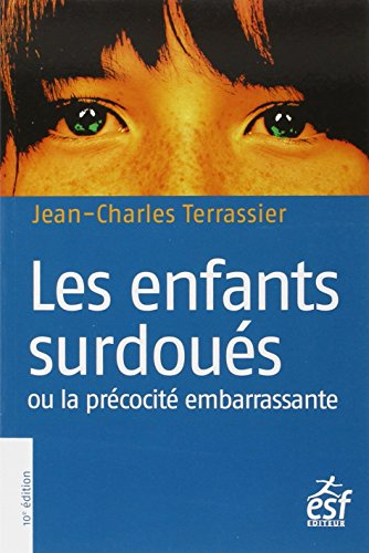Les enfants surdoués ou La précocité embarrassante