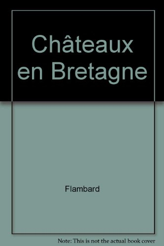 Châteaux en Bretagne