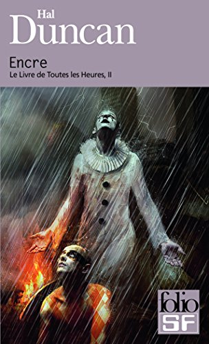 Le livre de toutes les heures. Vol. 2. Encre