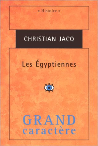 Les Egyptiennes : portraits de femmes de l'Egypte pharaonique