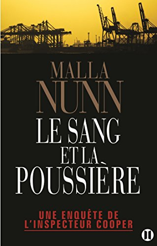 Une enquête de l'inspecteur Cooper. Le sang et la poussière