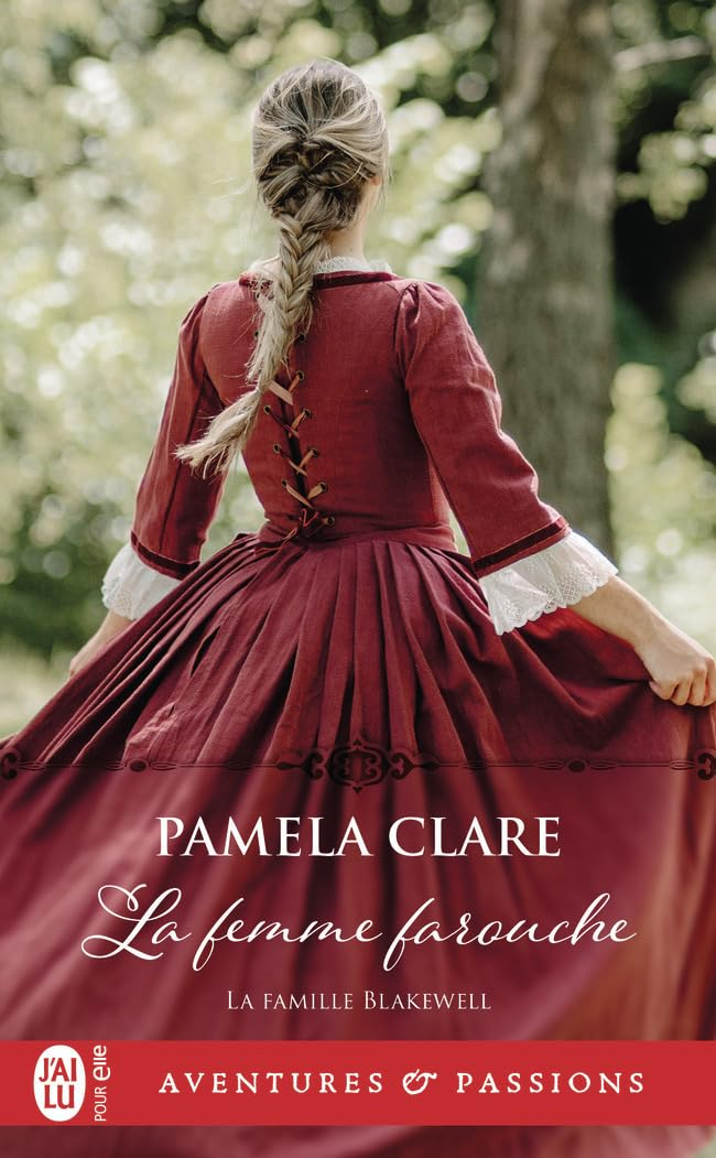 La famille Blakewell. Vol. 3. La femme farouche