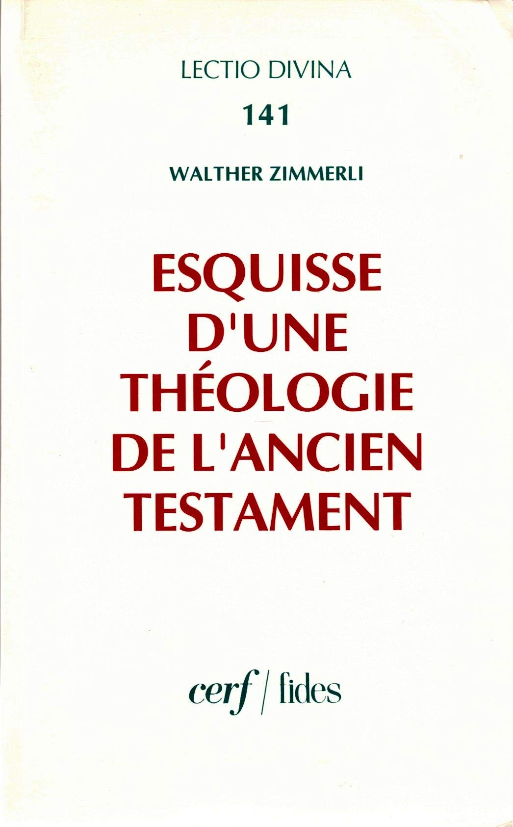 Esquisse d'une théologie de l'Ancien Testament