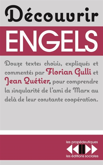 Découvrir Engels : douze textes pour comprendre la singularité de l'ami de Marx au-delà de leur cons