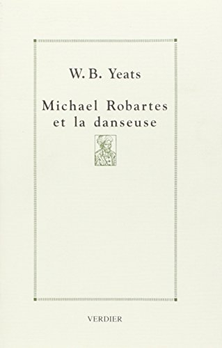 Michael Robartes et la danseuse. Le don de Haround al-Rachid