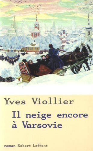 Jeanne la Polonaise. Vol. 2. Il neige encore à Varsovie