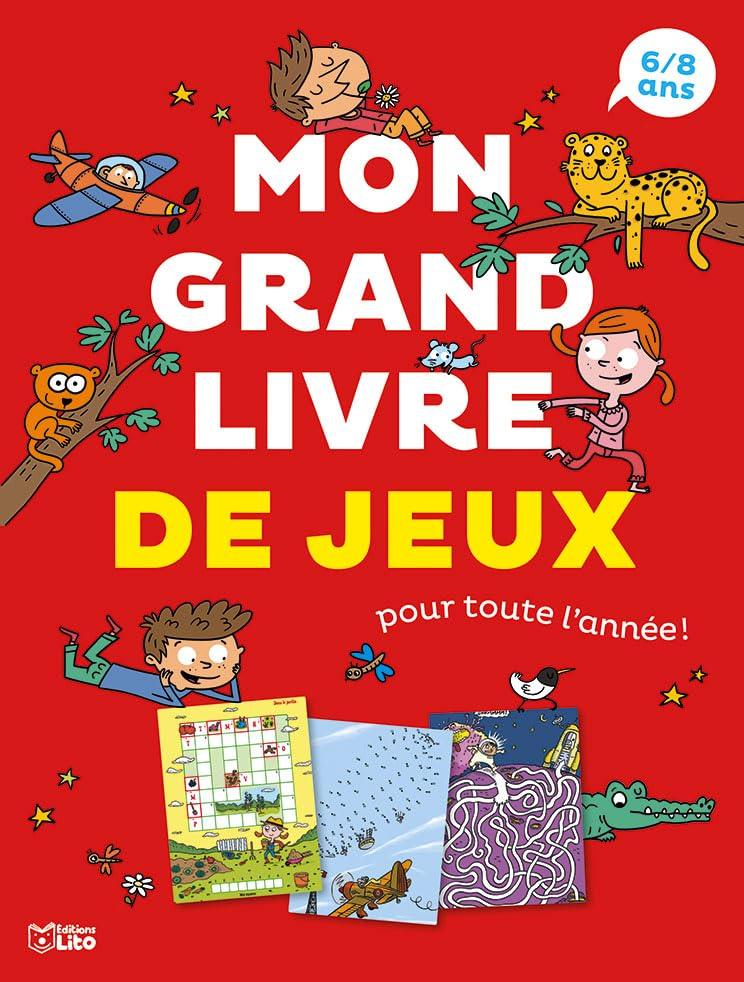 Mon grand livre de jeux pour toute l'année ! : 6-8 ans