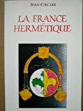 La France hermétique