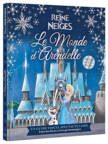 La reine des neiges : le monde d'Arendelle