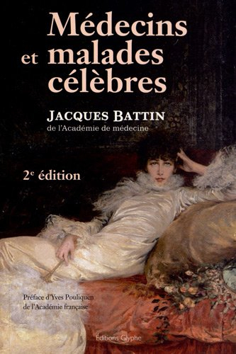 Médecins et malades célèbres