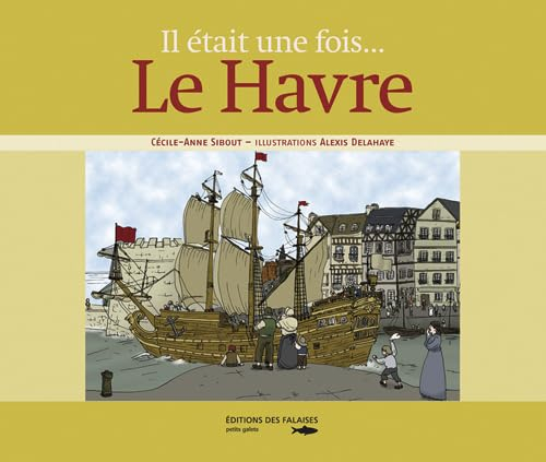 Il était une fois... Le Havre