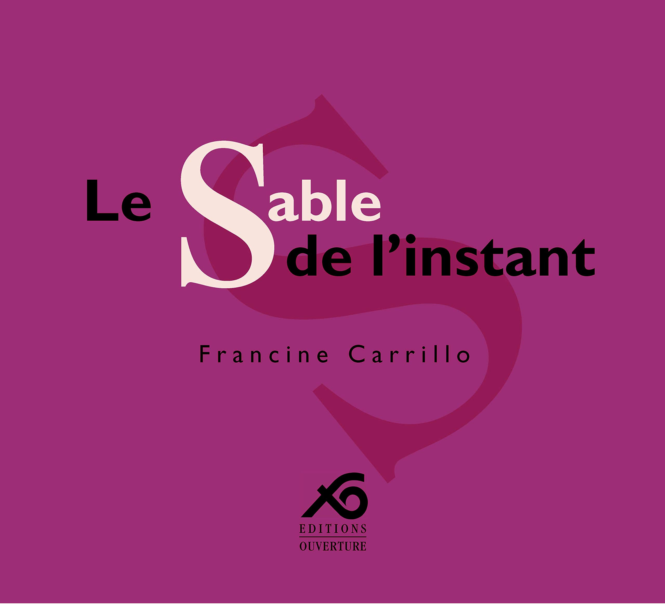 Le sable de l'instant