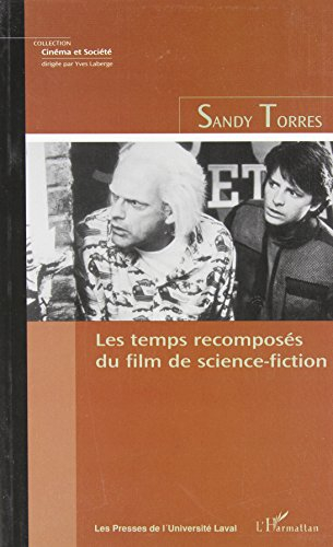 Les temps recomposés du film de science-fiction