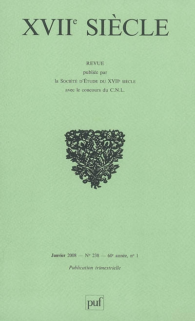 Dix-septième siècle, n° 238. Archéologie d'un spectacle jésuite : Polymestor et Sigalion ou Le secre