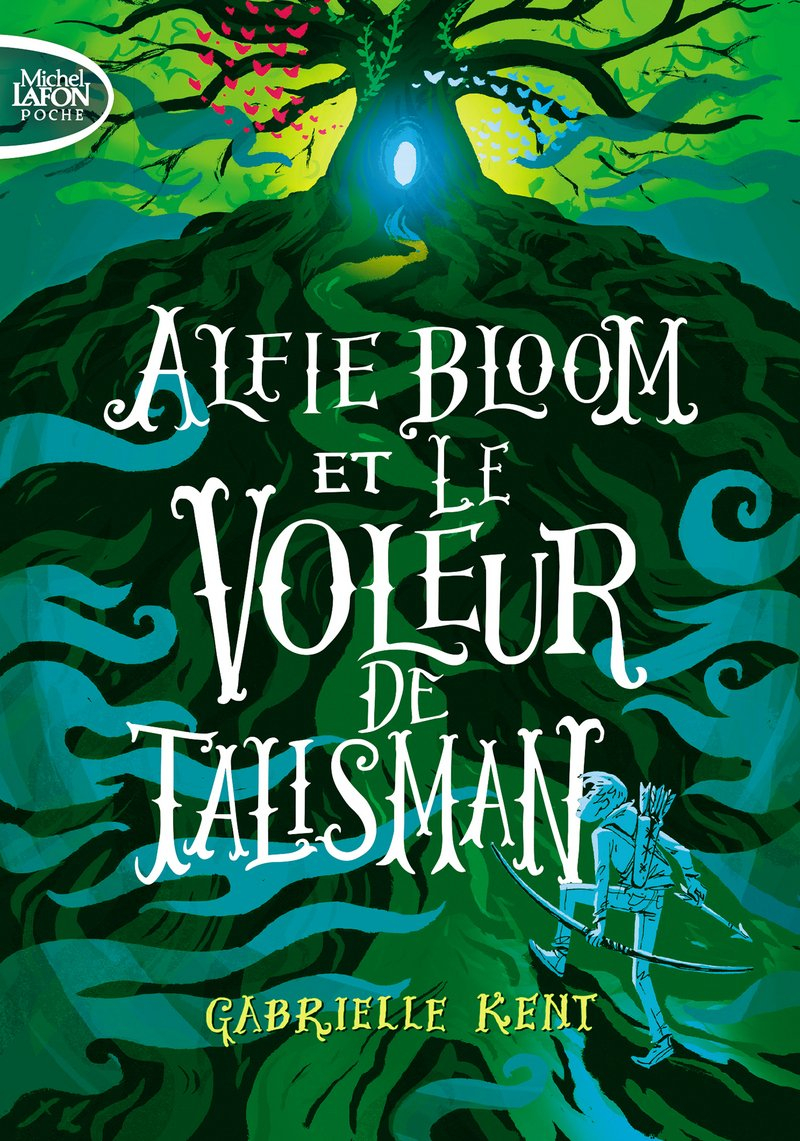 Alfie Bloom. Vol. 2. Alfie Bloom et le voleur de talisman