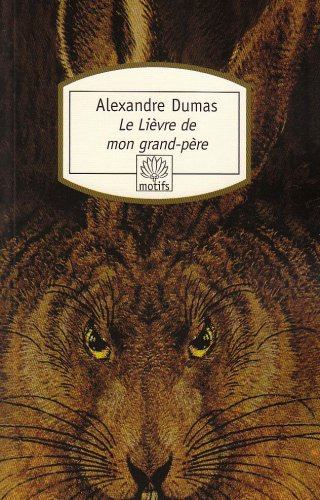 Le lièvre de mon grand-père. Chasses du comte de Foix
