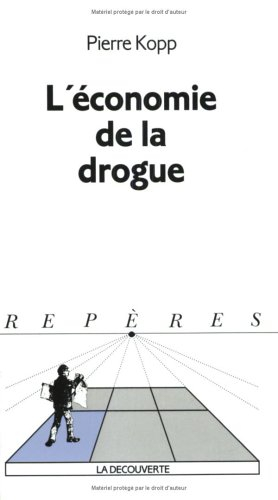 L'économie de la drogue