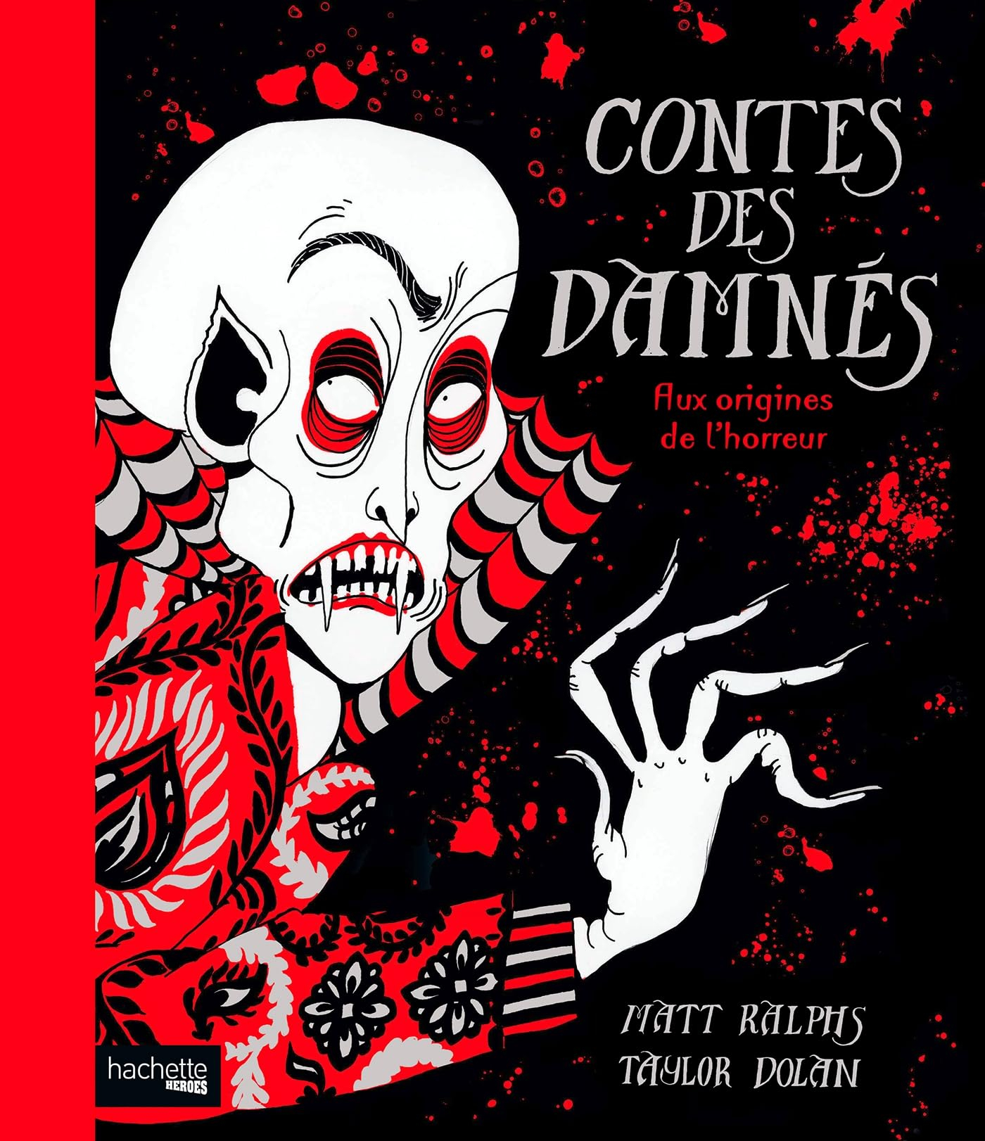 Contes des damnés : aux origines de l'horreur