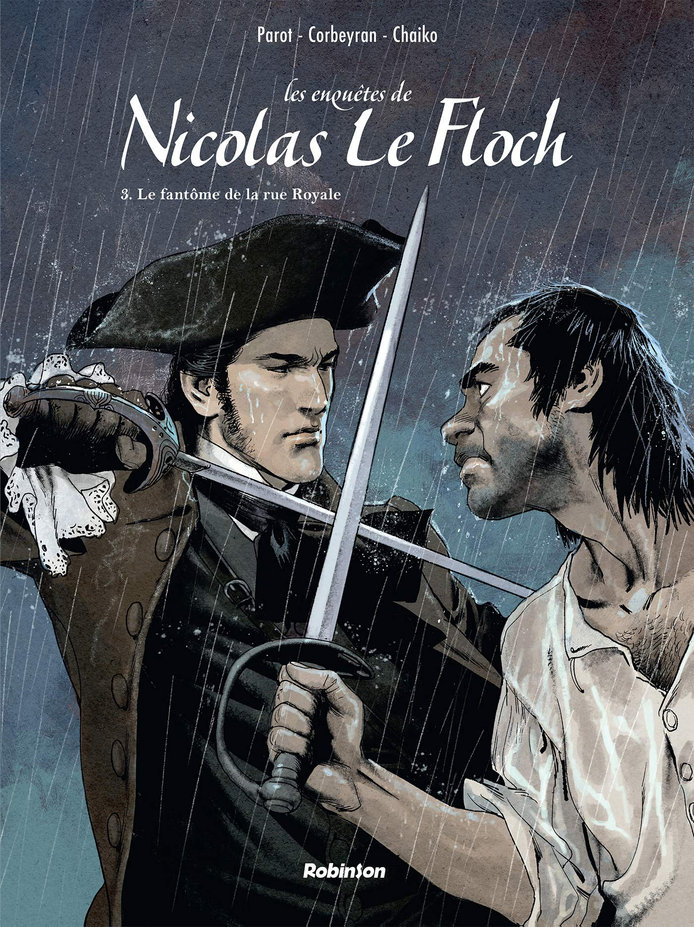 Les enquêtes de Nicolas Le Floch. Vol. 3. Le fantôme de la rue Royale