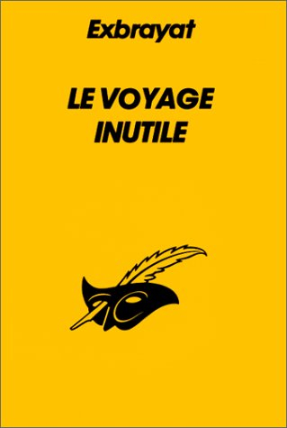 le voyage inutile