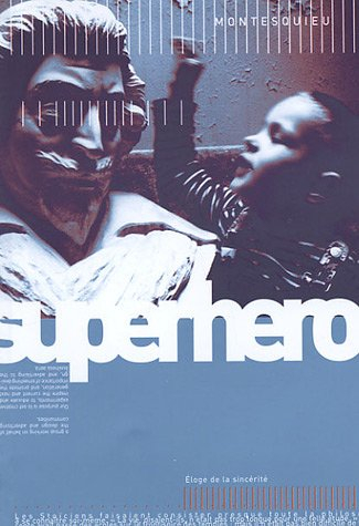 Montesquieu, Eloge de la sincérité