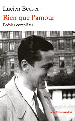 Rien que l'amour : poésies complètes