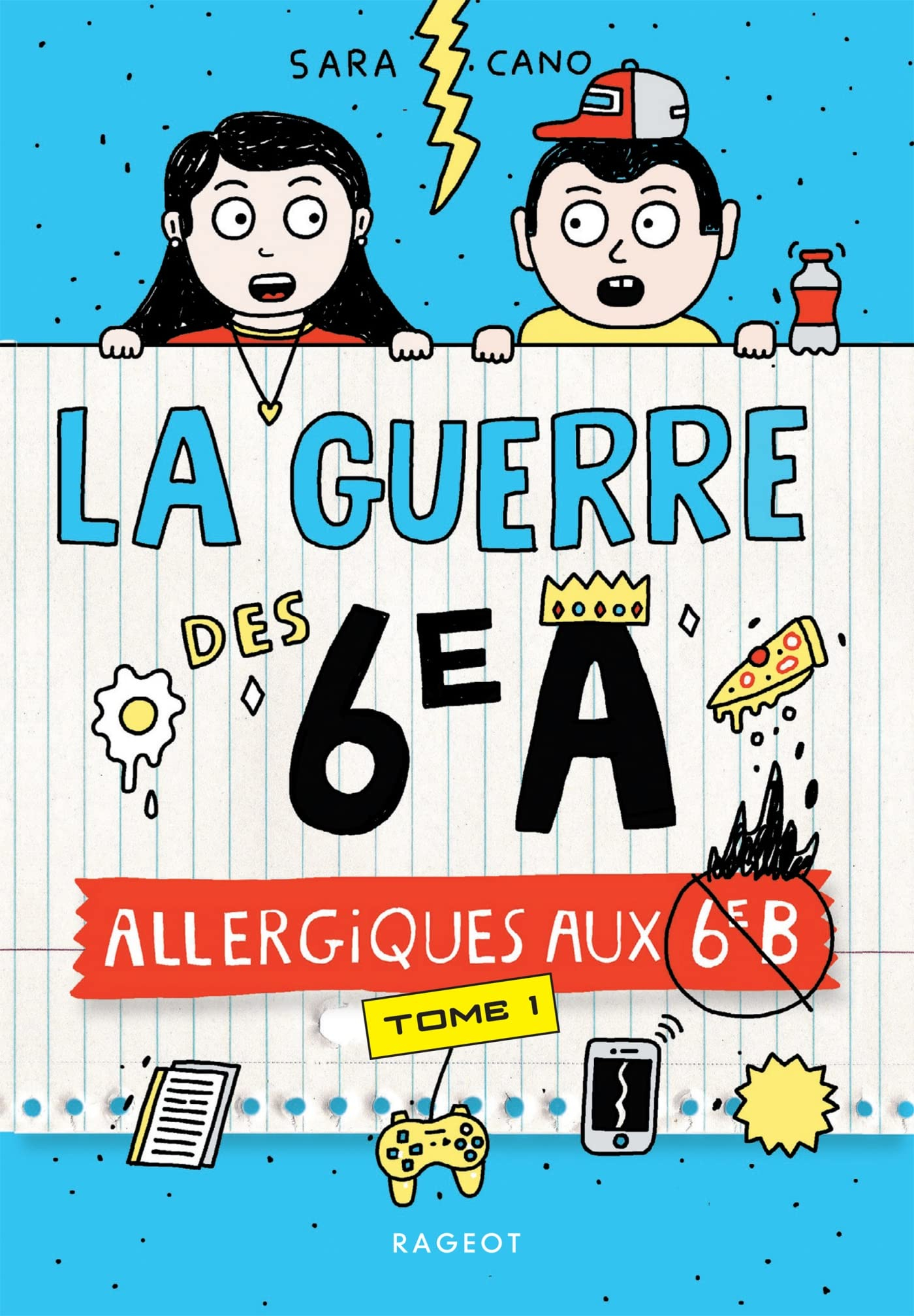 La guerre des 6e A. Vol. 1. Allergiques aux 6e B