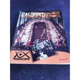 L'alimentation (periscope nø57)