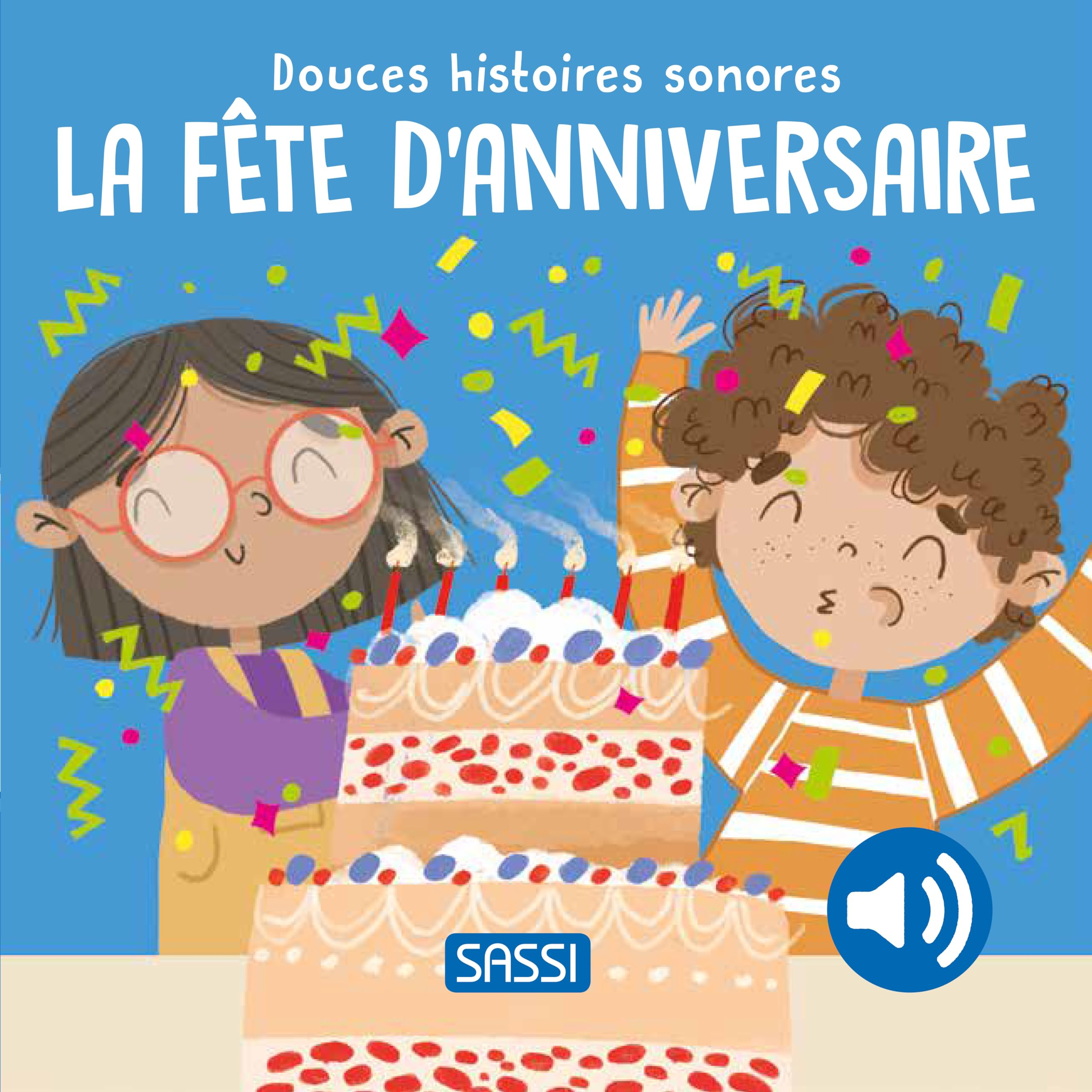 La fête d'anniversaire