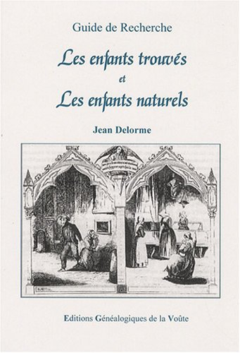 Les enfants trouvés et les enfants naturels