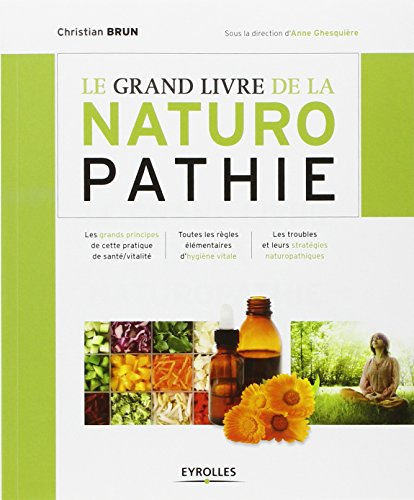 Le grand livre de la naturopathie