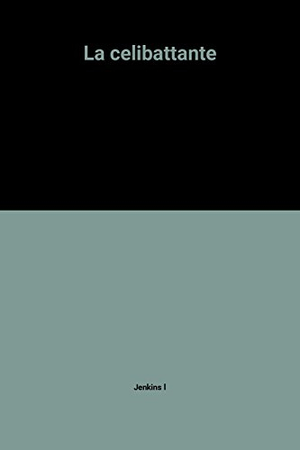 la celibattante