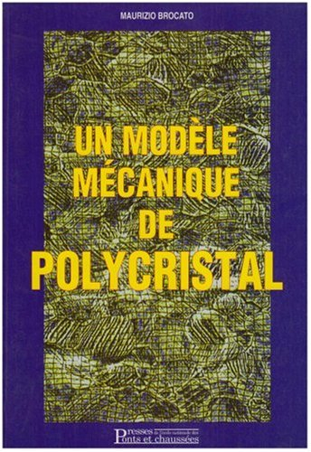 Un modèle mécanique de polycristal